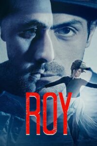 Roy (2015) – Full Movie Download & Watch FREE – .