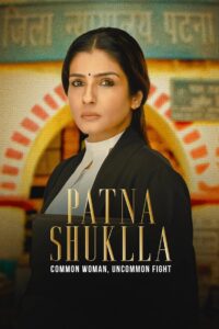 Patna Shuklla (2024) – Full Movie Download & Watch FREE – .