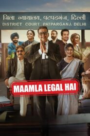 Maamla Legal Hai (2024) Season 01 – Full Series Download & Watch FREE – .