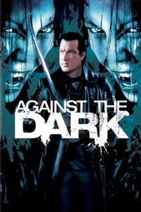 Against The Dark (2009) Dual Audio [Hindi-English] BluRay – Full Movie Download & Watch FREE – .