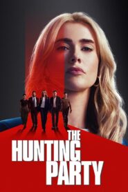 The Hunting Party (2025) Season 01 – Hindi/English – Full Series Download & Watch FREE – .