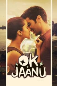 Ok Jaanu (2017) – Full Movie Download & Watch FREE – .