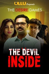 The Devil Inside (2021) Season 01 – Ullu Originals – Full Series Download & Watch FREE – .