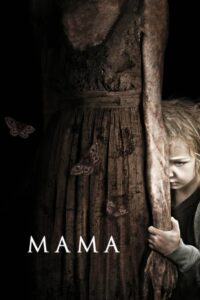Mama (2013) English – Full Movie Download & Watch FREE – .