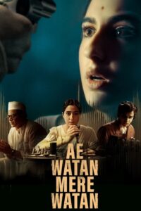 Ae Watan Mere Watan (2024) – Full Movie Download & Watch FREE – .