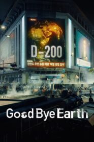 Goodbye Earth (2024) Season 01 – HIndi + English + Korean – Full Series Download & Watch FREE – .