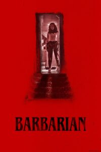 Barbarian (2022) Hindi + English – Full Movie Download & Watch FREE – .