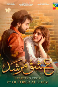 Ishq Murshid (2023) Season 01 (Pakistani) – Episode 01-10 – Full Series Download & Watch FREE – .