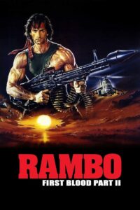 Rambo: First Blood Part II (1985) Hindi + English – Full Movie Download & Watch FREE – .