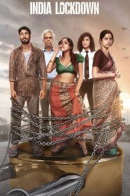 India Lockdown (2022) – Full Movie Download & Watch FREE – .