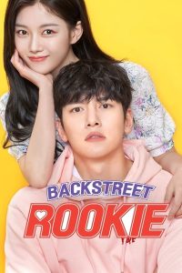 Backstreet Rookie (2020) Season 01 – Korean – Full Series Download & Watch FREE – .