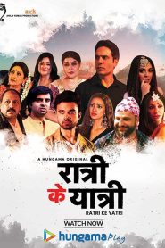 Ratri Ke Yatri (2022) Season 02 – Hungama Originals – 🔞 – Full Series Download & Watch FREE – .