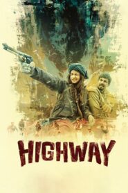 Highway (2014) – Full Movie Download & Watch FREE – .