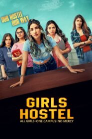 Girls Hostel (2018-2022) Season 01-03 – Full Series Download & Watch FREE – .