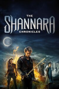 The Shannara Chronicles (2016-2017) Season 01-02 – Hindi Dubbed – Full Series Download & Watch FREE – .