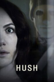 Hush (2016) English – Full Movie Download & Watch FREE – .