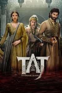 Taj: Divided by Blood (2023) Season 01-02 – Full Series Download & Watch FREE – .
