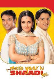 Mere Yaar Ki Shaadi Hai (2002) – Full Movie Download & Watch FREE – .