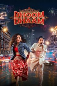 Dhoom Dhaam (2025) – Full Movie Download & Watch FREE – .