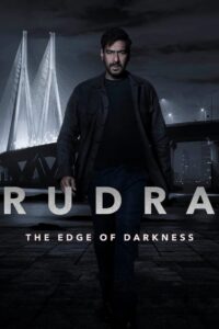 Rudra: The Edge Of Darkness (2022) Season 01 – Full Series Download & Watch FREE – .