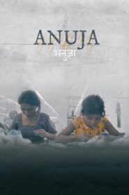 Anuja (2025) Dual Auido [Hindi-English] NetFlix – Full Movie Download & Watch FREE – .