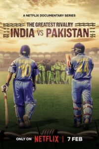 The Greatest Rivalry: India vs Pakistan: Season 1 – Hindi/English/Tamil/Telegu