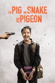 The Pig, the Snake and the Pigeon (2023) Taiwan – Full Movie Download & Watch FREE – .