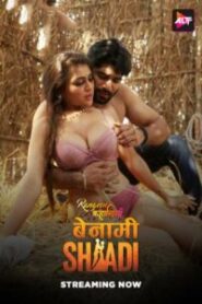 Rangeen Kahaniyan – Benami Shadi (2025) Season 16 – Ep: 01-04 – Hindi Alt Balaji – 🔞 – Full Series Download & Watch FREE – .