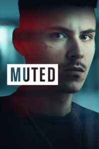 Muted (2025) Season 01 – Full Series Download & Watch FREE – .