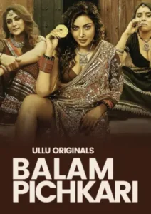 Balam Pichkari (2025) Season 01 – Part 1-2 Hindi Ullu – 🔞 – Full Series Download & Watch FREE – .