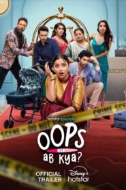 Oops Ab Kya (2025) Season 1 – [Tam + Tel + Mal + Kan+ Hin] – Full Series Download & Watch FREE – .