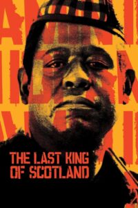 The Last King of Scotland (2006) English – Full Movie Download & Watch FREE – .