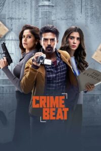 Crime Beat (2025) Season 1 – Full Series Download & Watch FREE – .