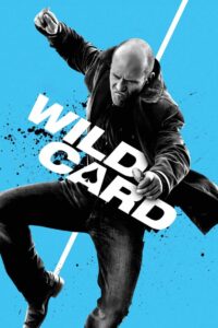 Wild Card (2015) – Hindi/English – Full Movie Download & Watch FREE – .