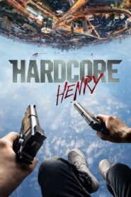 Hardcore Henry (2015) English – Full Movie Download & Watch FREE – .