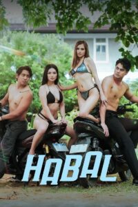 Habal (2025) Tagalong Vivamax WEB-DL – 🔞 – Full Movie Download & Watch FREE – .