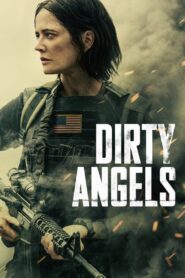 Dirty Angels (2024) Dual Audio [Hindi-English] BluRay – Full Movie Download & Watch FREE – .