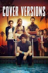 Cover Versions (2018) Dual Audio [Hindi-English] WEB-DL – Full Movie Download & Watch FREE – .