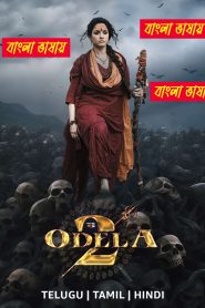 18+ Odela 2 Bengali [HQ Dubbed] Full Movie WEB-DL Download (HR MOVIE BD)