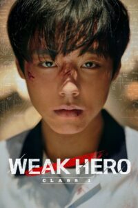 Weak Hero: Season 1 – Hindi/English