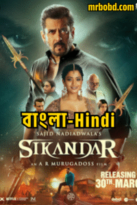Sikandar (2025) – 4K – Bangla/Hindi – Full Movie Download & Watch FREE – .
