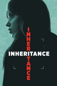 Inheritance (2025) Dual Audio [Hindi-English] LGP WEB-DL – Full Movie Download & Watch FREE – .