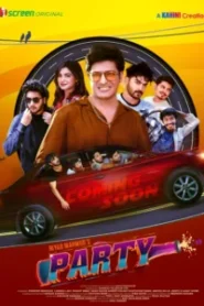 Party (2025) Bengali iScreen WEB-DL – Full Movie Download & Watch FREE – .