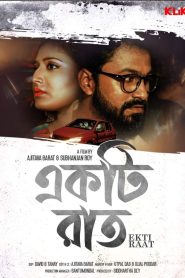 Ekti Raat (2021) Bengali Klikk WEBRip – Full Movie Download & Watch FREE – .