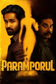Paramporul (2023) Dual Audio [Hindi ORG-Tamil] WEB-DL H264 AAC 1080p 720p 480p – Full Movie Download & Watch FREE – .
