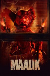 Maalik (2025) Web DL AAC 1080p 720p 480p Download – Full Movie Download & Watch FREE – .