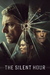 The Silent Hour (2024) WEB-DL H264 AAC 4K 1080p 720p 480p – Full Movie Download & Watch FREE – .