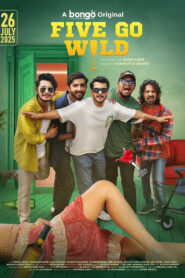 Five Go Wild (2025) Bangla Drama Full Download