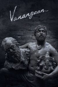 Vanangaan (2025) Hindi Dual – WEB-DL H264 AAC 1080p 720p 480p Download & Watch FREE