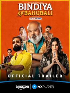 Bindiya Ke Bahubali (2025) S01 Hindi AMZN – WEB-DL H264 AAC 1080p 720p 480p Download & Watch FREE
